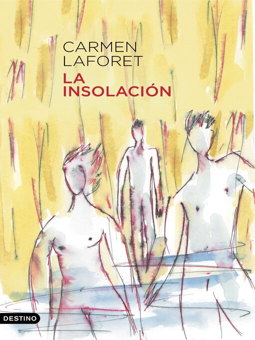 Title details for La insolación by Carmen Laforet - Available